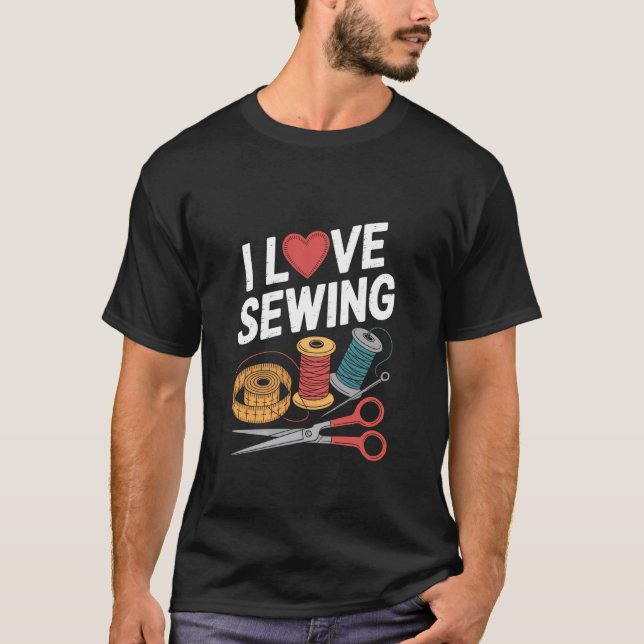 I Love Sewing Heart Craft Thread Scissors T-Shirt (Front)
