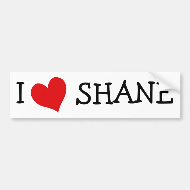 I Love Shane Bumper Sticker (Front)