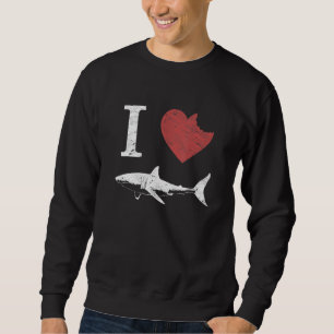 I Love Sharks - Vintage Grunge Shark Sweatshirt