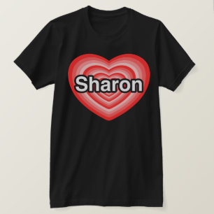 I love Sharon. I love you Sharon. Heart T-Shirt