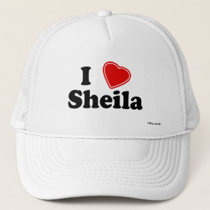 I Love Sheila Trucker Hat