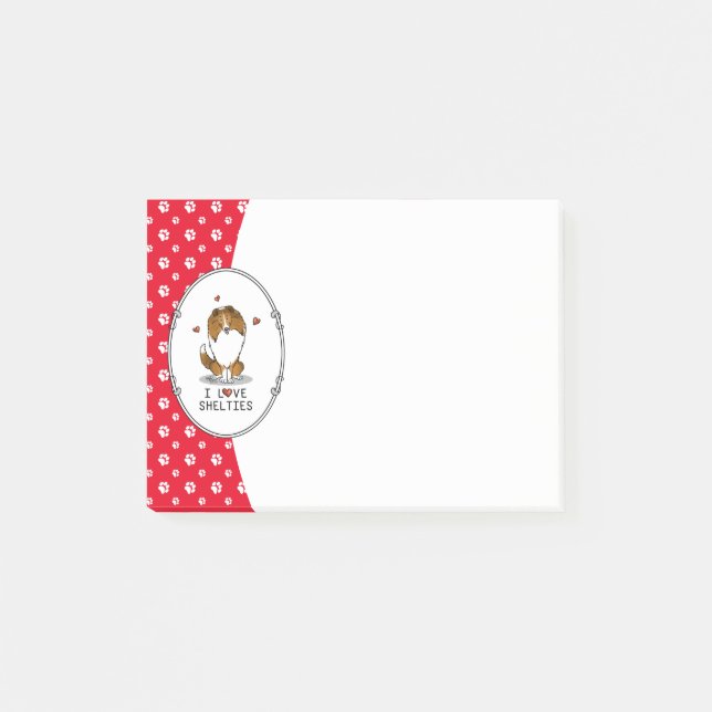 I Love Shelties (sable 2) Shetland Sheepdogs Cute Post-it Notes (Front)