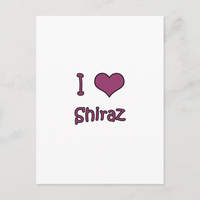 I Love Shiraz Postcard (Front)