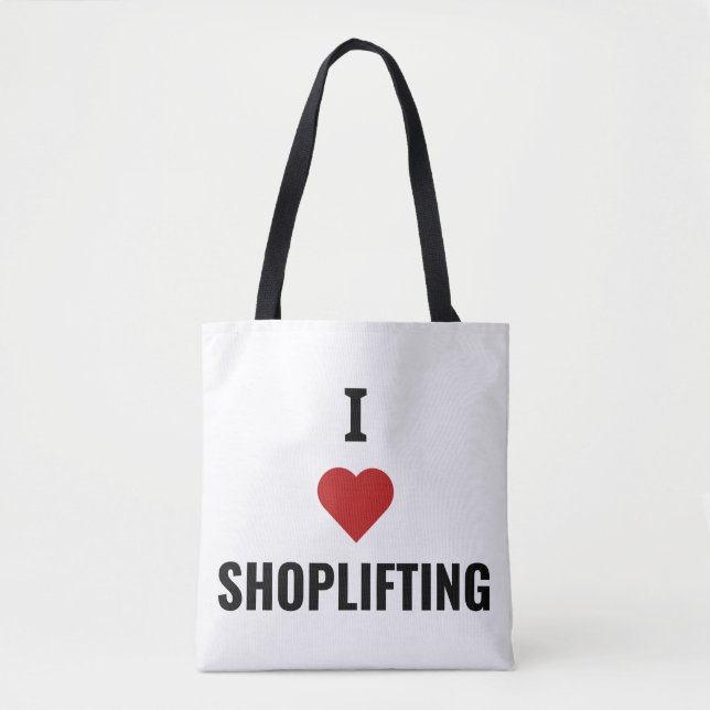 i love shoplifting  tote bag (Front)
