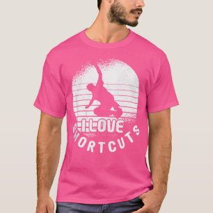 I Love Shortcuts Parkour Jumper Freestyle Parkour T-Shirt