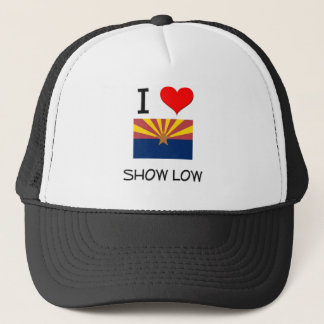 I Love SHOW LOW Arizona Trucker Hat