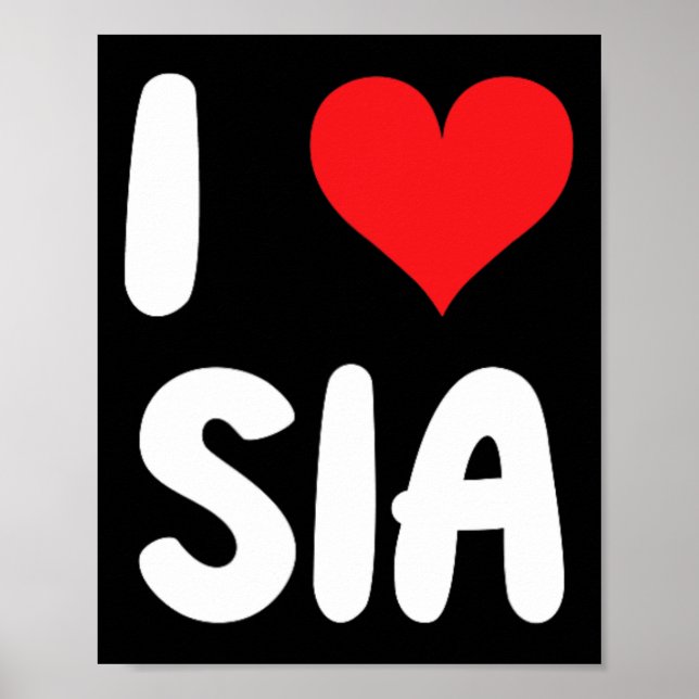 I Love Sia - Heart  Poster (Front)