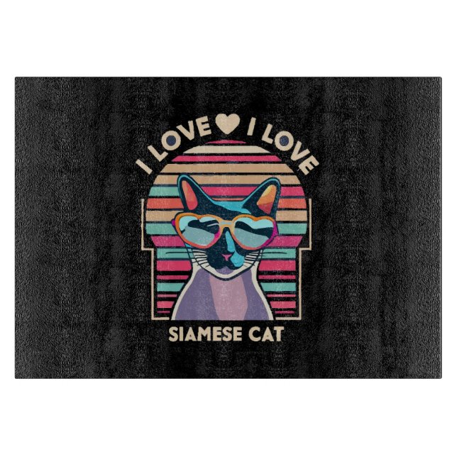 I love Siamese cat Cutting Board (Front)