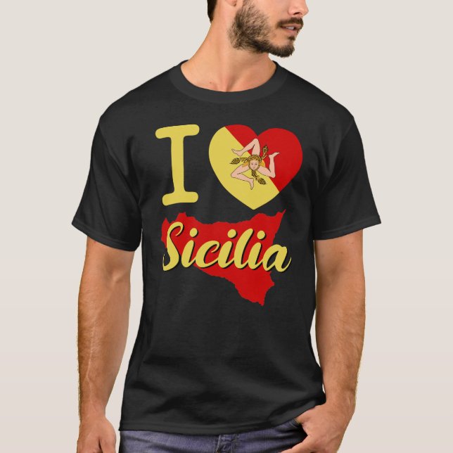 I Love Sicilia ( I Sicilian Heart Sicilia) T-Shirt (Front)