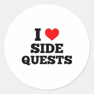 I Love Side Quests - Sidequesting Edm Rave Gamer Classic Round Sticker