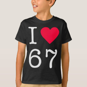I Love Six Seven 6 7 Meme Gen Alpha Slang T-Shirt
