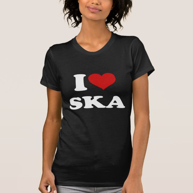 I Love Ska T-Shirt (Front)