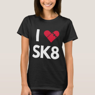 I Love Skateboarding  T-Shirt