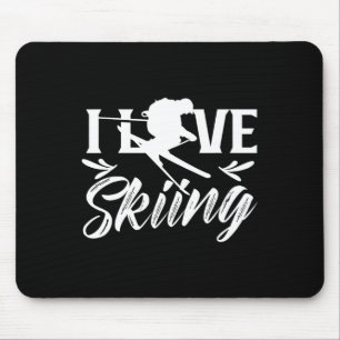 I Love Skiing Ski Skier Winter Sports Skiers  Mouse Pad