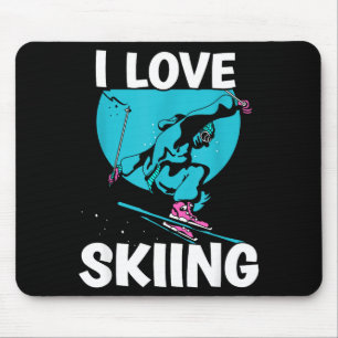 I love skiing skiers skier ski winter sports mouse pad