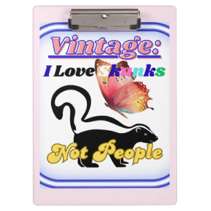 I Love Skunks, Not People Clipboard