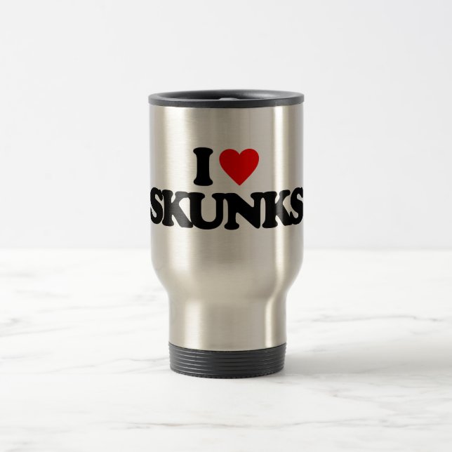 I LOVE SKUNKS TRAVEL MUG (Center)