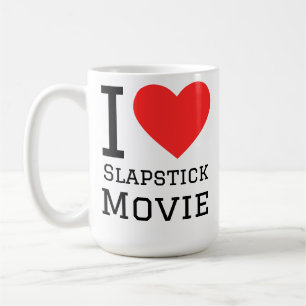 I love slapstick movie coffee mug