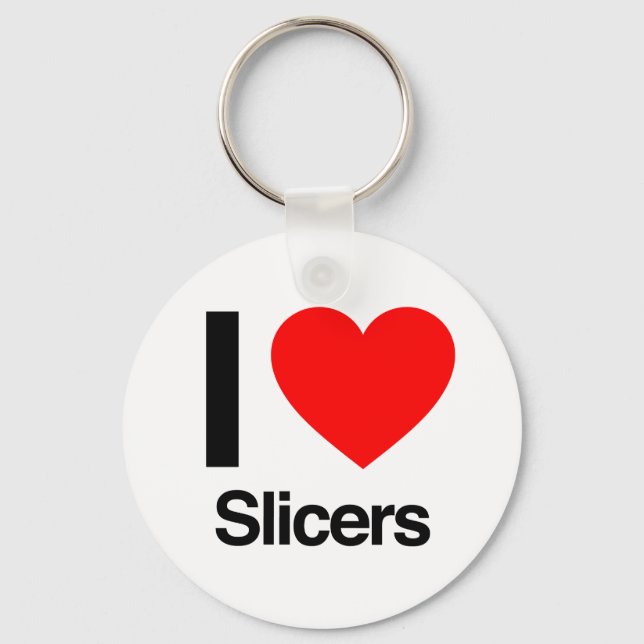 i love slicers key ring (Front)