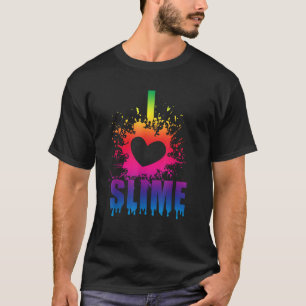 I Love Slime Girls Slime Making Birthday Cute Idea T-Shirt