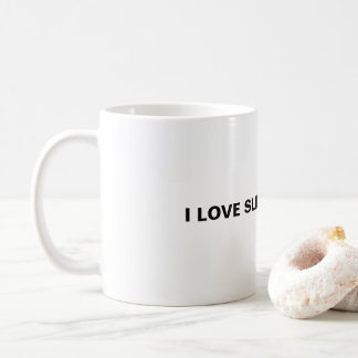I Love Slippery Stuff. Coffee Mug
