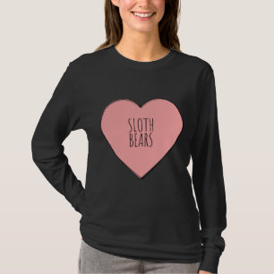 I Love Sloth Bears T-Shirt
