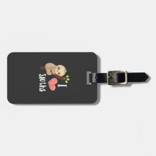 I LOVE Sloths! Cute Sloth T-Shirt Luggage Tag