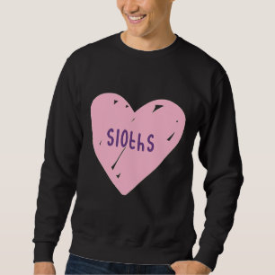 I Love Sloths Pastel Pink Heart Sweatshirt