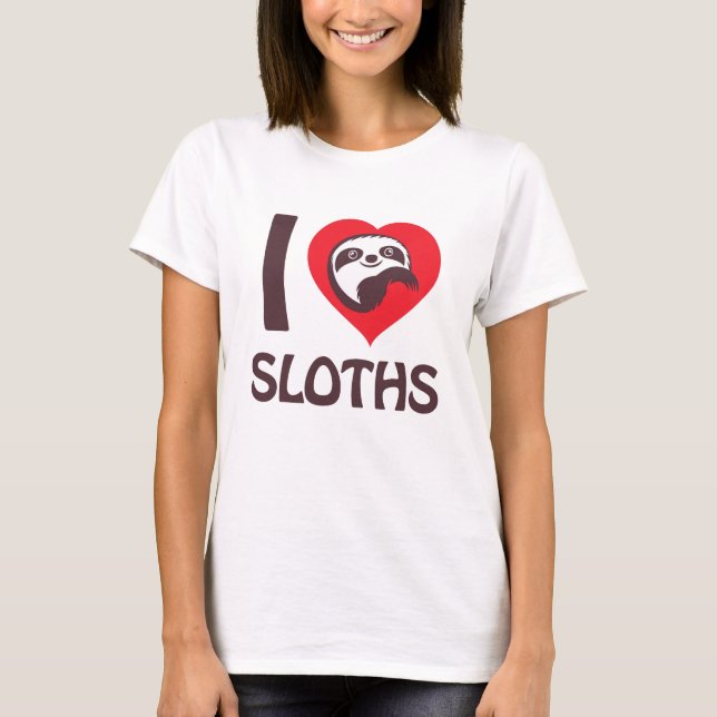 I love Sloths T-Shirt (Front)