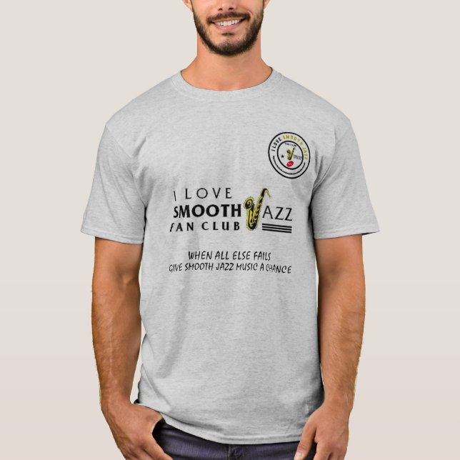 I Love Smooth Jazz Fan Club 978 Shirt 42 (Front)