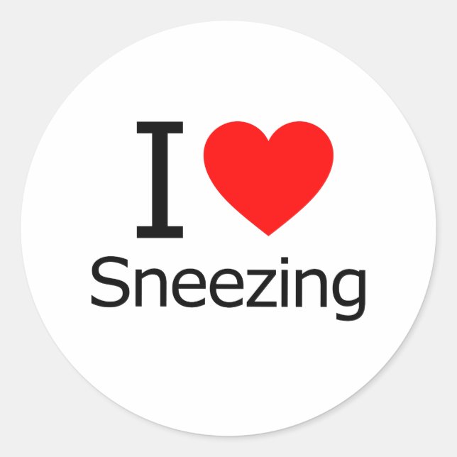I Love Sneezing Classic Round Sticker (Front)