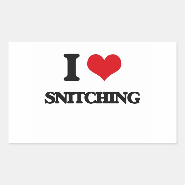 I Love Snitching Rectangular Sticker (Front)