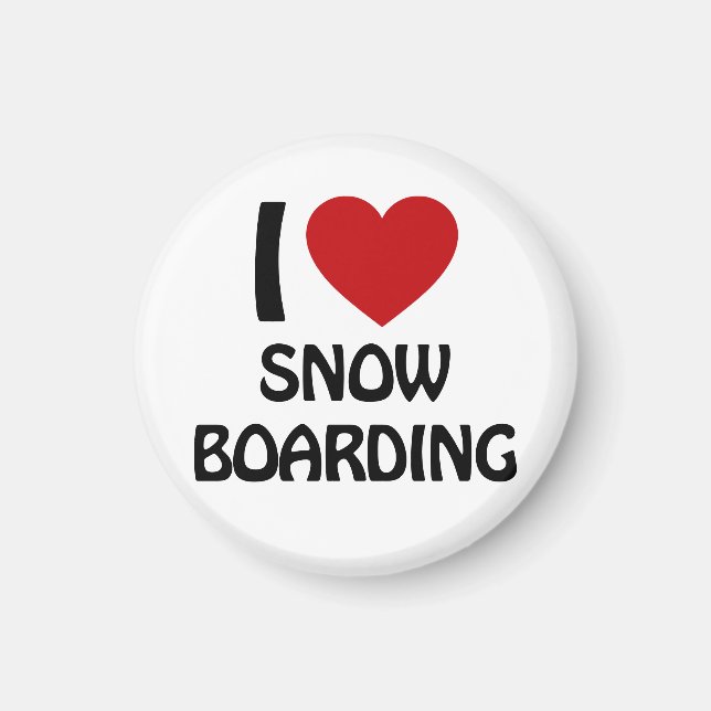 I love snowboarding magnet (Front)