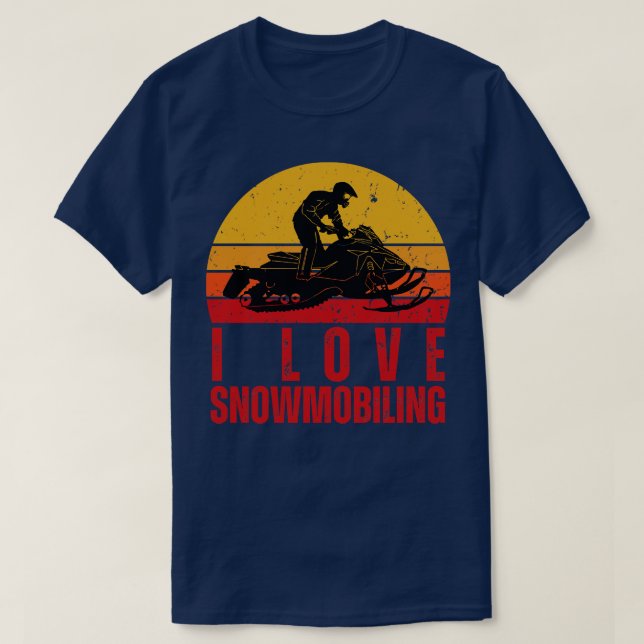 I Love Snowmobiling 12 T-Shirt (Design Front)