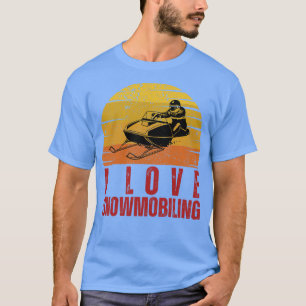 I Love Snowmobiling 3 T-Shirt
