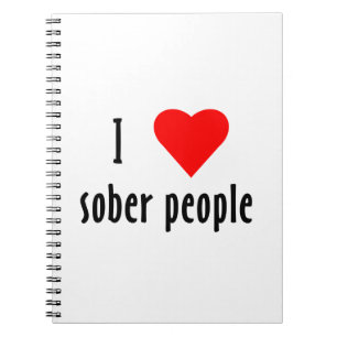 I Love Sober People Saying Quote Spiral Notebook