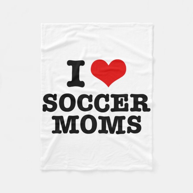 I Love Soccer Moms Heart  Fleece Blanket (Front)
