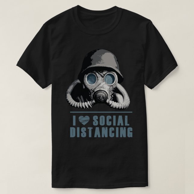 I Love social distancing T-Shirt (Design Front)