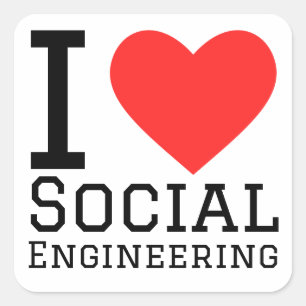 I love social engineering square sticker