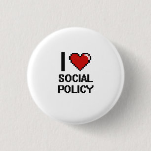 I Love Social Policy Digital Design 3 Cm Round Badge