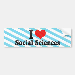 I Love Social Sciences Bumper Sticker
