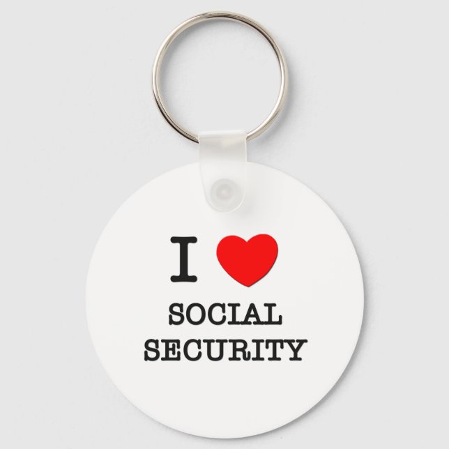 I Love Social Security Key Ring (Front)
