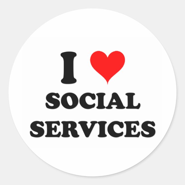I Love Social Services Classic Round Sticker (Front)