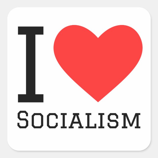 I love socialism  square sticker (Front)