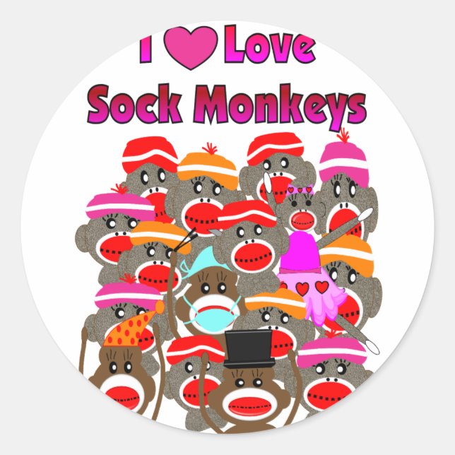"I LOVE SOCK MONKEYS"   Gifts Classic Round Sticker (Front)