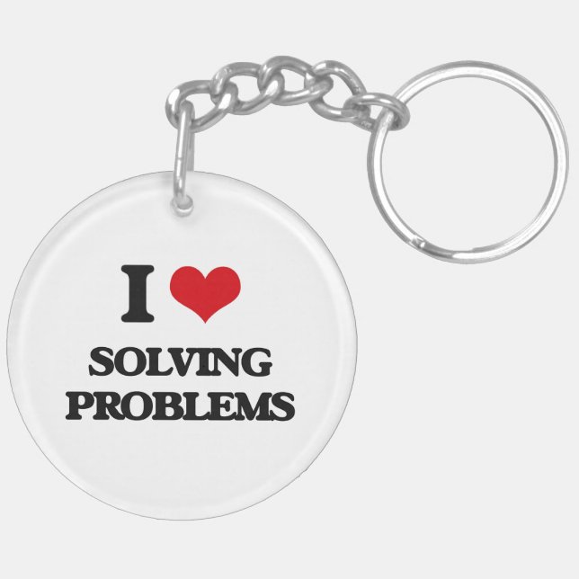 I love Solving Problems Key Ring (Back Right)