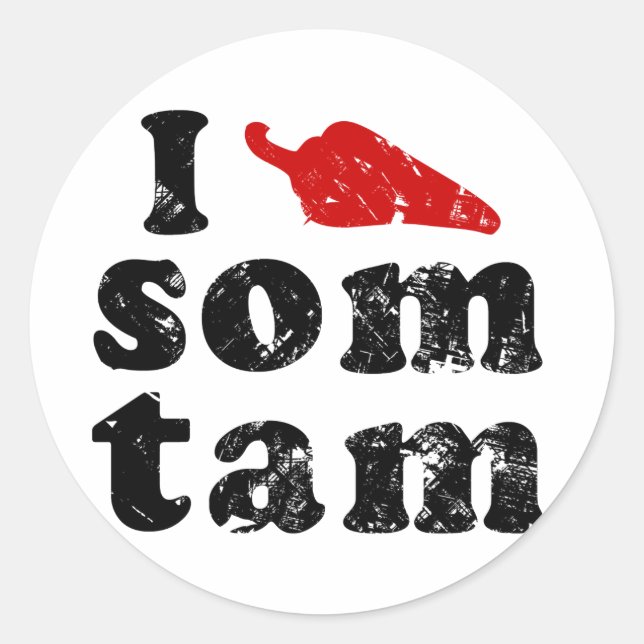 I Love Som Tam ❤ Thai Isaan Laos Food Classic Round Sticker (Front)