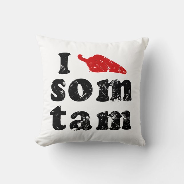 I Love Som Tam ❤ Thai Isan Lao Food Cushion (Front)