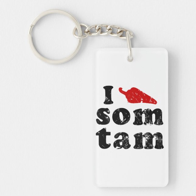 I Love Som Tam ❤ Thai Isan Lao Food Key Ring (Front)