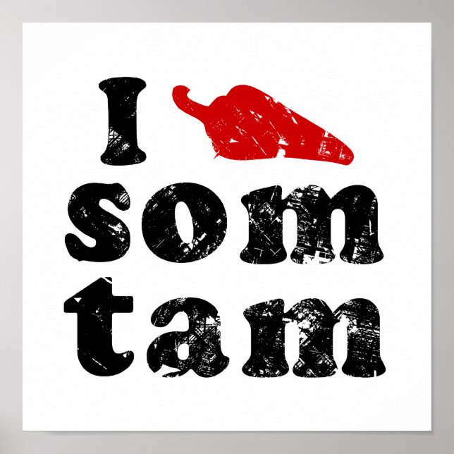 I Love Som Tam ❤ Thai Isan Lao Food Poster (Front)